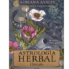 Astrología Herbal, Oráculo – Adriana Ayales y Joséphine Klerks · Arkano Books
