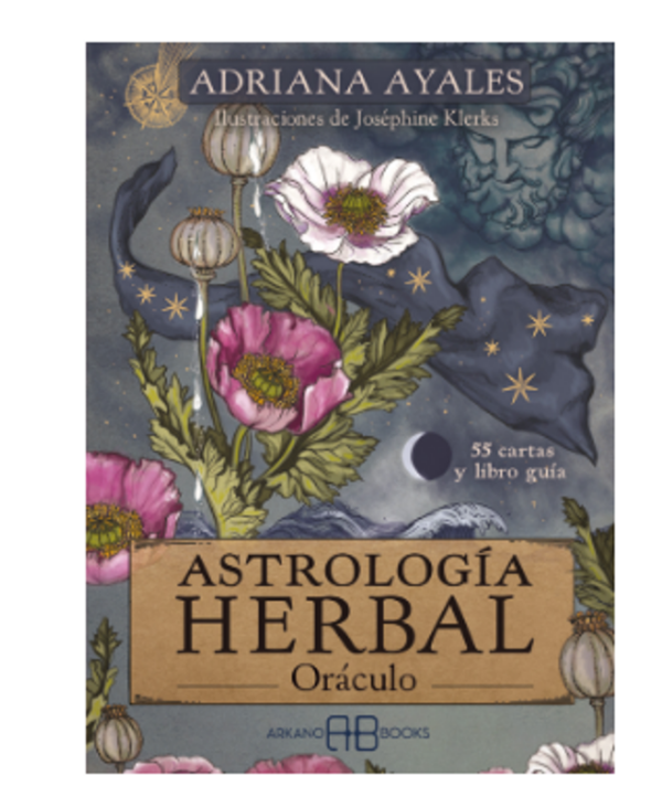 Astrología Herbal, Oráculo – Adriana Ayales y Joséphine Klerks · Arkano Books
